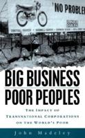 Big Business, Poor Peoples