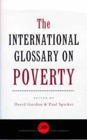 The International Glossary on Poverty