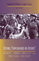 Victims, Perpetrators or Actors?