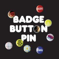 Badge, Button, Pin