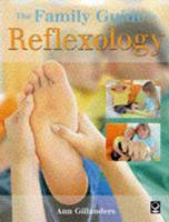 The Family Guide to Reflexology