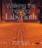 Walking the Healing Labyrinth