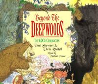 Beyond the Deepwoods