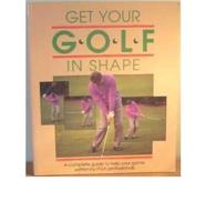 Get Your Golf in Shape