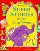 Super Stories for the Very Young