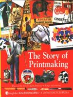 The Story of Printmaking