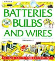 Batteries, Bulbs, and Wires