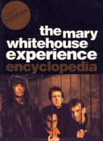 The Mary Whitehouse Experience Encyclopedia