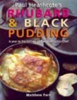 Paul Heathcote's Rhubarb and Black Pudding