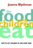 The Food Our Children Eat