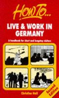 How to Live & Work in Germany