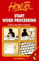 How to Start Word Processing