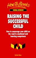 Raising the Successful Child