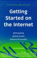 The Things That Really Matter About Getting Started on the Internet