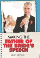 The Things That Really Matter About Making the Father of the Bride's Speech