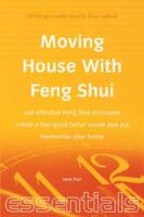 What You Really Need to Know About Moving House With Feng Shui