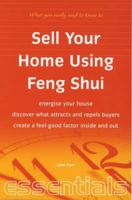 What You Really Need to Know to Sell Your Home Using Feng Shui