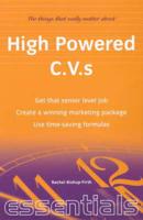 The Things That Really Matter About High Powered CVs