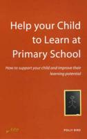 Help Your Child to Learn at Primary School