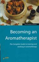 Becoming an Aromatherapist