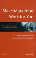 Make Marketing Work for You