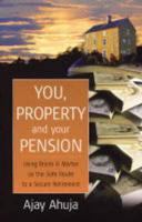 You, Property and Your Pension