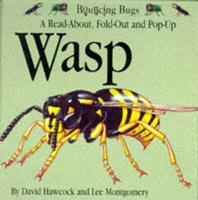 A Read-About, Fold-Out and Pop-Up Wasp