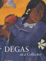 Degas as a Collector