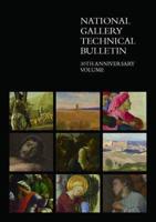 The National Gallery Technical Bulletin. Volume 30