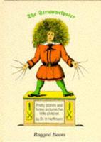 The English Struwwelpeter or Pretty Stories and Funny Pictures