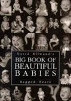 David Ellwand's Big Book of Beautiful Babies