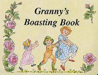 Granny's Boasting Book
