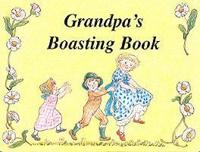 Grandpa's Boasting Book