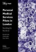 Personal Medical Services Pilots in London