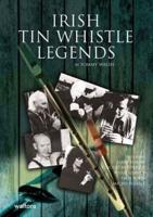 Irish Tin Whistle Legends