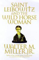 Saint Leibowitz and the Wild Horse Woman