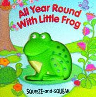 All Year Round With Little Frog