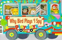 Why Bird Plays 'I Spy'
