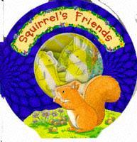 Squirrel's Friends