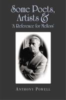 Some Poets, Artists & 'A Reference for Mellors'