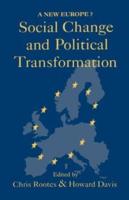 Social Change And Political Transformation : A New Europe?