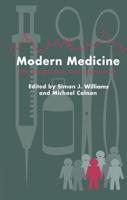 Modern Medicine : Lay Perspectives And Experiences
