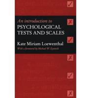 An Introduction to Psychological Tests and Scales