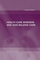 Health Care Workers and AIDS-Related Care