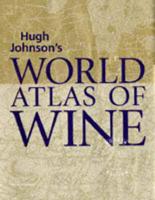 Hugh Johnson's World Atlas of Wine