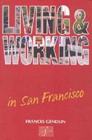 Living and Working in San Francisco