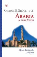 Customs & Etiquette of Arabia & Gulf States