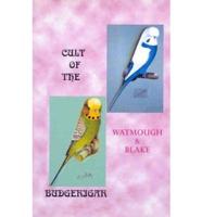 The Cult of the Budgerigar