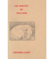 The Whippet and Race Dog