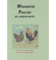 Wyandotte Poultry